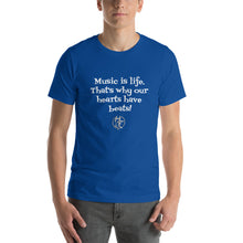 Load image into Gallery viewer, &quot;Music is life&quot; Short-Sleeve Unisex T-Shirt