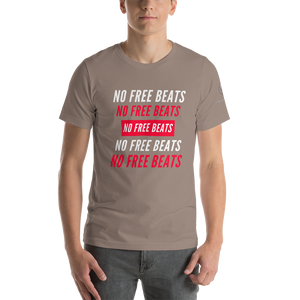 No Free Beats Short-Sleeve Unisex T-Shirt