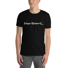 Load image into Gallery viewer, “Free-Kwen-C” Short-Sleeve Unisex T-Shirt