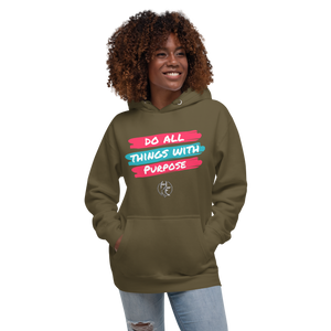 Do All Things With Purpose Unisex Hoodie